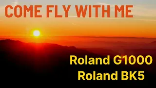 Come Fly With Me | Frank Sinatra | Roland BK5 | Roland G1000