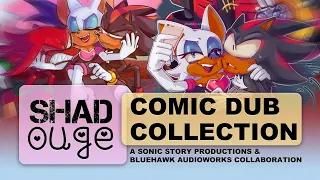 A SHADOUGE Compilation Comic Dub For All You Shadow-Rouge Shippers~ [Voice Acted, PG] #Sonic