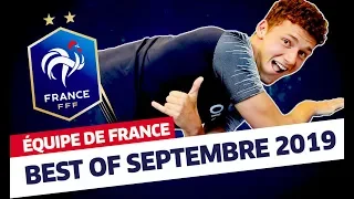 Best Of Septembre, Équipe de France I FFF 2019