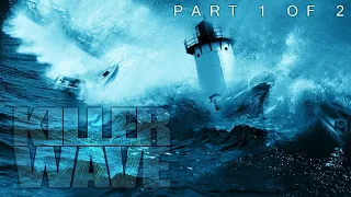 KILLER WAVE | PART 1