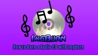 How to Burn a Audio CD with Imgburn