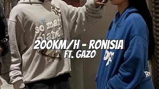 200 KM/H - Ronisia ft. Gazo (Sped up Tiktok audio)