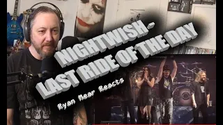 Nightwish - Last Ride of the Day - Ryan Mear Reacts