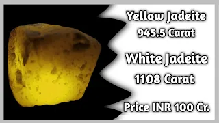 Most Expensive Rough Yellow & White Jadeite. 945.5/1108/845 & 1078.5 Carat In India.