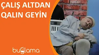 Buğlama TV - Çalış Altdan Qalın Geyin