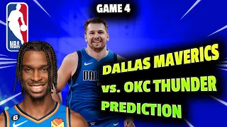 Dallas Mavericks vs OKC Thunder Game 4 Picks and Predictions | 2024 NBA Playoffs Best Bets 5/13