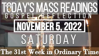 Today's Mass Readings & Reflection | November 5, 2022 - Saturday (The 31st Week in Ordinary Time)