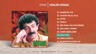 Müslüm Gürses - Aklı Yok (Official Audio)