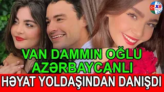 Van Dammın oğlu azərbaycanlı həyat yoldaşından yazdı