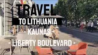 Travel to Lithuania - Kaunas Liberty Boulevard - Where to go in Kaunas City Center - 4K #kaunas