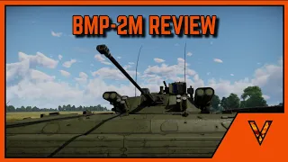 BMP-2M Review - War Thunder