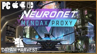 NeuroNet: Mendax Proxy Review Copy Let's Play Ep 1 By Dream Harvest- BlueFire - MMOs Coverage