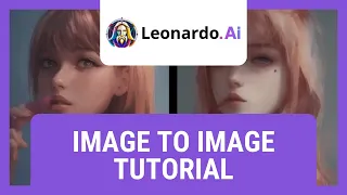 Leonardo AI: Image To Image Tutorial