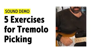 5 Exercises for Tremolo Picking
