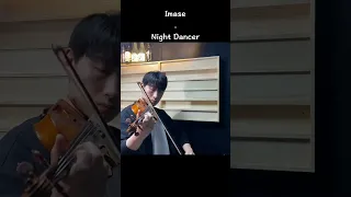 Night Dancer - Imase (Violin Cover)