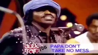 James Brown - Papa Don't Take No Mess (Live on Soul Train)