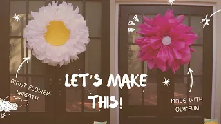 How to Make Giant Flower Wreaths with Oly*Fun Fabric