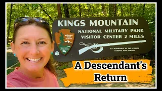 🇺🇸 Kings Mountain 1780~A Descendant's Return 🇺🇸