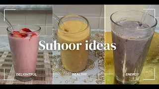 Three smoothie flavors for Suhur/Suhoor | healthy suhur ideas