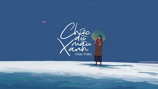 [Vietsub] Chiếc Dù Màu Xanh - Châu Thâm