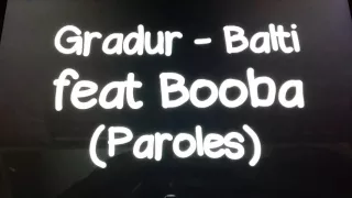 Gradur - balti feat Booba (paroles)