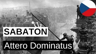 SABATON - Attero Dominatus (Zničit tyranii) CZ text