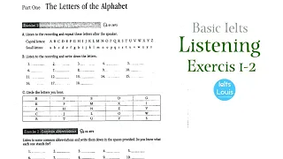 Basic Ielts Listening - Unit 1: Name and Place - Part 1 :The Letter of The  Alphabet :  Exericse 1-2