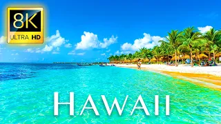 Fly Away to HAWAII in 8K ULTRA HD - Tropical Island Tour with Nature Relaxing Music & Drone Video 8K
