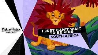 The Lion King - I Just Can't Wait To Be King (Zulu) | #DUBOVISION 2022 - South Africa 🇿🇦
