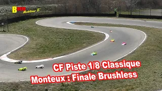 CF Piste 1/8 Classique Monteux Finale Brushless