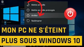 Mon PC ne s'éteint plus sous Windows 10