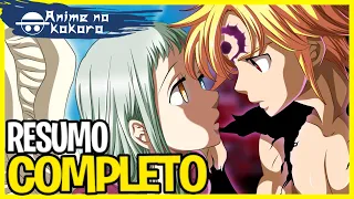RESUMO DE NANATSU NO TAIZAI (A HISTÓRIA COMPLETA!!) | Anime No Kokoro