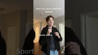 How my anime addiction started (tiktok meme)