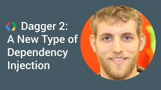 DAGGER 2 - A New Type of dependency injection