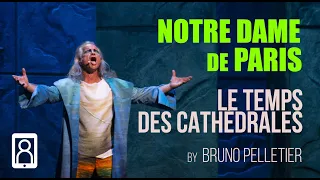 Bruno Pelletier - Le temps des Cathédrales (Notre Dame de Paris - Moncton 2022)