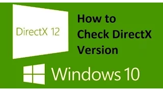 DirectX Windows 10 || Check version!! - Howtosolveit