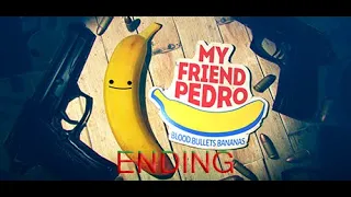 My Friend Pedro Ending (60 FPS 720P)