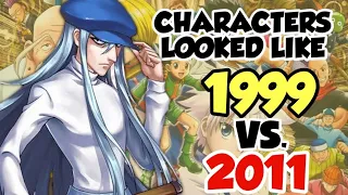 HUNTER X HUNTER| 1999 VS. 2011 CHARACTERS LOOKED LIKE