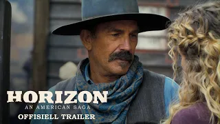 Horizon: An American Saga | Offisiell trailer | På kino 28. juni