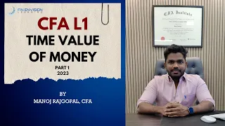 Level 1 CFA: Quant - The Time Value of Money | Lecture 1( 2023)