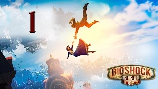 Прохождение | BioShock Infinite | Начало | #1 (Русская локализация)