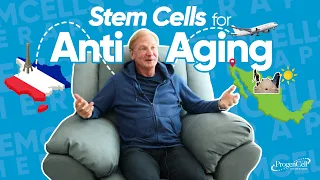 Traveling from France to Mexico for Anti-Aging Treatment with Stem Cells  | ProgenCell