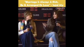 Sajal Ali taking about divorced at love marriage Risk to #sajalaly