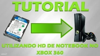 Tutorial - Utilize um HD de notebook no Xbox 360