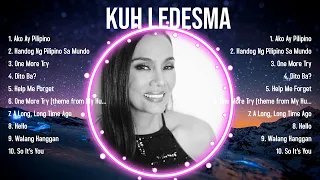 Greatest Hits Kuh Ledesma full album 2024 ~ Top Artists To Listen 2024