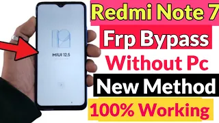 Redmi Note 7 FRP Bypass ✅ New Method 🔥 Without Pc 100% Working