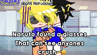 Naru can see anyones crush with a glasses!? || Sasunaru🍅🍥/slight Narubowl || • sxfia ! •