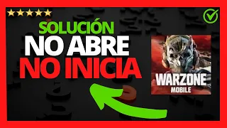 ✅🥇 Solución: Warzone Mobile no abre, no inicia (Android y iPhone) 2024🔴 Call of Duty: Warzone Mobile