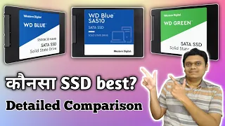 WD Blue vs SA510 vs WD green SSD detailed Comparison | Pros & cons | Which is the best SSD in Hindi