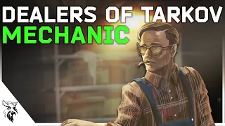 The Complete History and Lore of Mechanic | Dealers of Tarkov